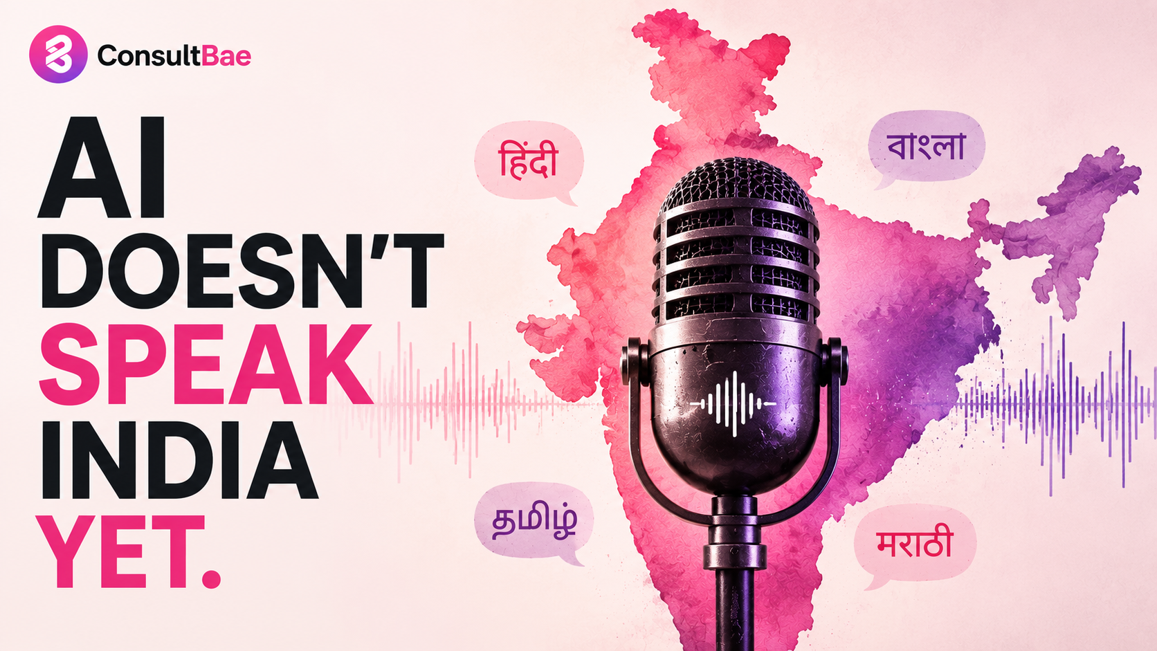 Why Indian languages are still underrepresented in global speech models — and who is paying the price for it.