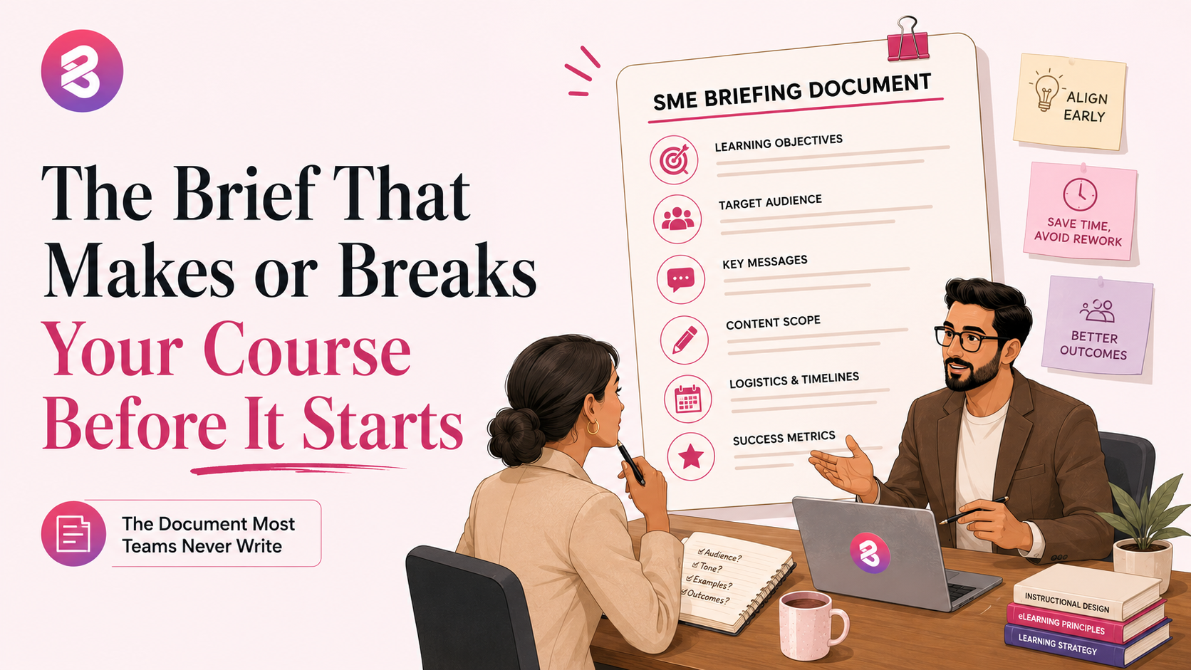 How to brief a subject matter expert before course production starts — the document most teams never write.