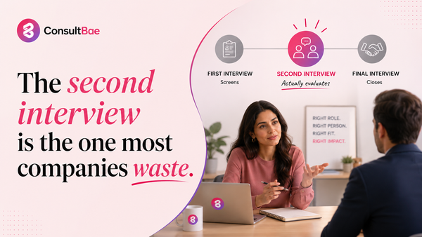 The second interview is the one most companies waste.