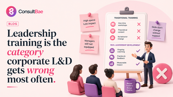 Leadership training is the category corporate L&D gets wrong most often.