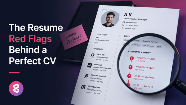 The Resume Red Flags That Hide Behind a Perfect CV